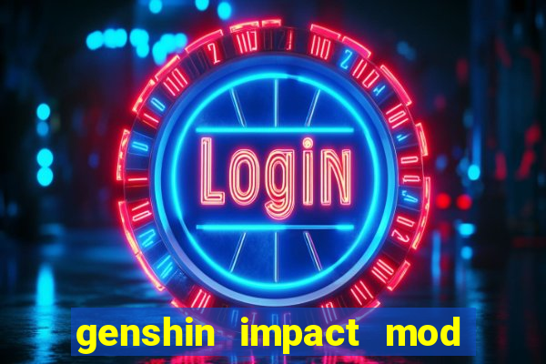 genshin impact mod menu 2024